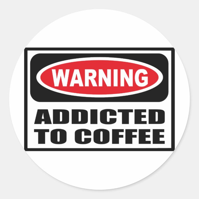 HINWEIS AUF KAFFEE-Aufkleber Runder Aufkleber (Vorderseite)