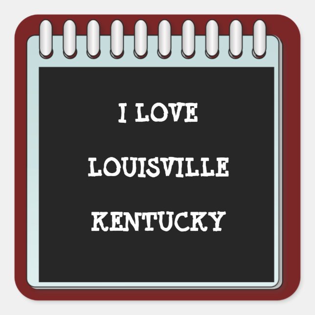 Hinweis: I LIEBE LOUISVILLE, KENTUCKY Quadratischer Aufkleber (Vorderseite)
