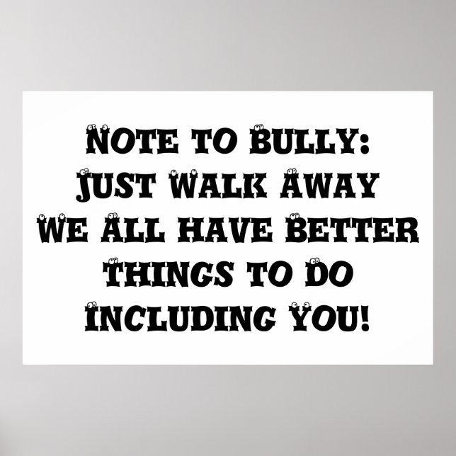 Hinweis zu Bully: Just Walk Away - Anti Bully Poster (Vorne)