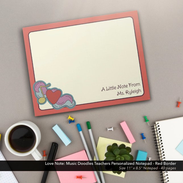 Hinweis zur Liebe: Doodles-Lehrer Personalisiert Notizblock (Love Note: Music Doodles Teachers Personalized Notepad - Red Border)