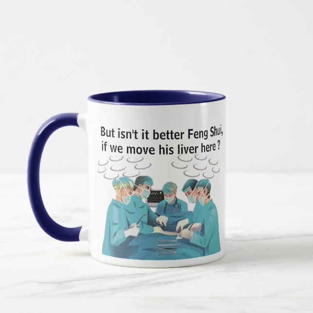 Hip Feng Shui Liver Doctor Mug - Medical Pun Tasse (Links)
