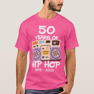Hip Hop 50. Jubiläum - 50 Jahre Hip Hop T-Shirt