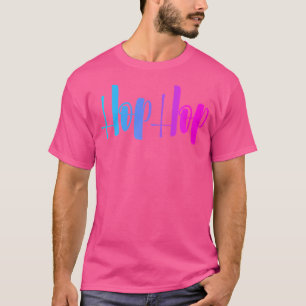 Hip Hop . Blauer Rosa Girls Teens Woman Si T-Shirt