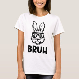 Hip Hop Bruh Meme Ostern Hase Gesicht Sonnenbrille T-Shirt