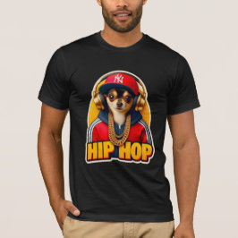 HIP HOP CHIHUAHUA 2 T-Shirt
