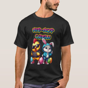 Hip-Hop-Crew Osterhase Huhn Ostereier Cool T-Shirt