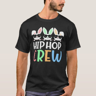Hip Hop Crew sagt Osterhase Sonnenbrille Graphi T-Shirt