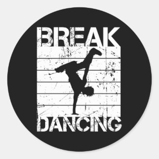 Hip Hop Dance Breakdance B- Runder Aufkleber
