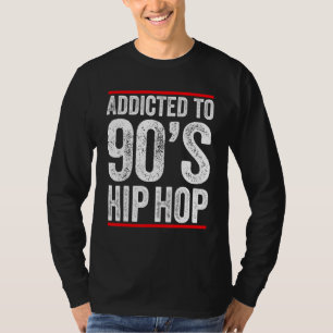 Hip Hop Gangster Rap aus den 90er Jahren Kleidung  T-Shirt