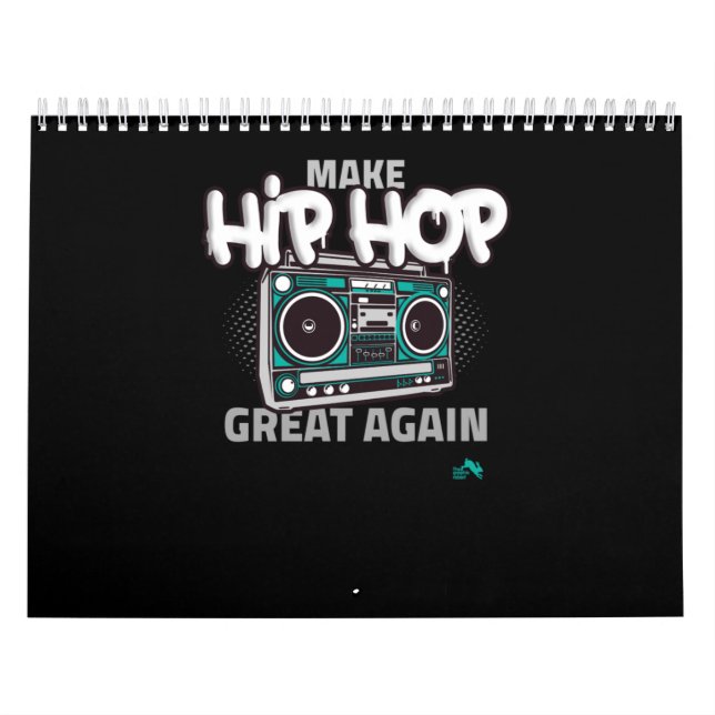 Hip Hop Geschenk| Hip Hop wieder großartig machen Kalender (Titelbild)