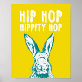 Hip Hop Hippity Hop Rabbit | Poster Art Print 8x10