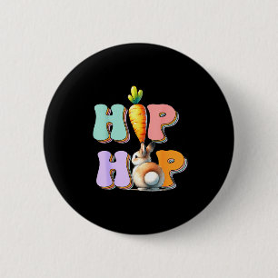 Hip Hop Hippity Lustiger Osterhase Jungen Mädchen Button