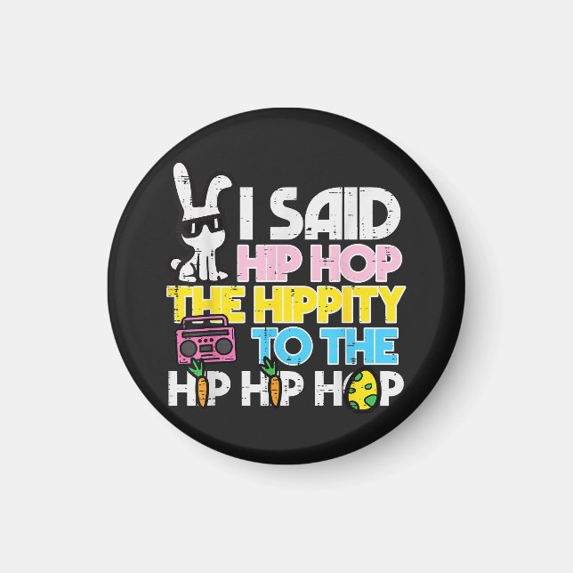 Hip Hop Hippity Osterhase  Magnet (Vorne)