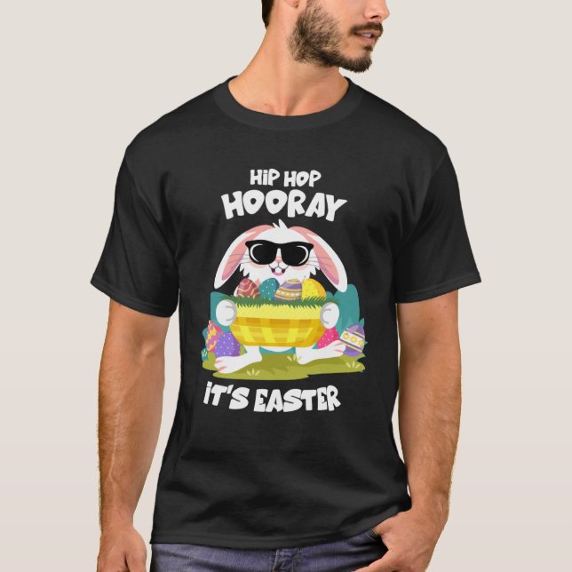 Hip Hop Hooray Easter Bunny Egg Hunt Happy Spring  T-Shirt (Vorderseite)