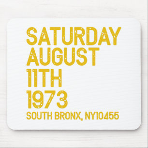 Hip Hop ist Geboren Samstag, 11. August 1973, 50 J Mousepad