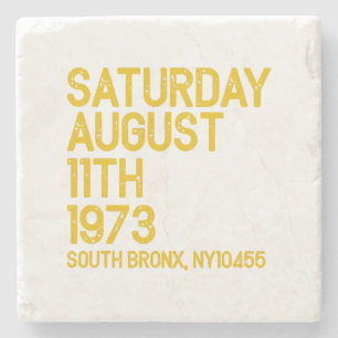 Hip Hop ist Geboren Samstag, 11. August 1973, 50 J Steinuntersetzer