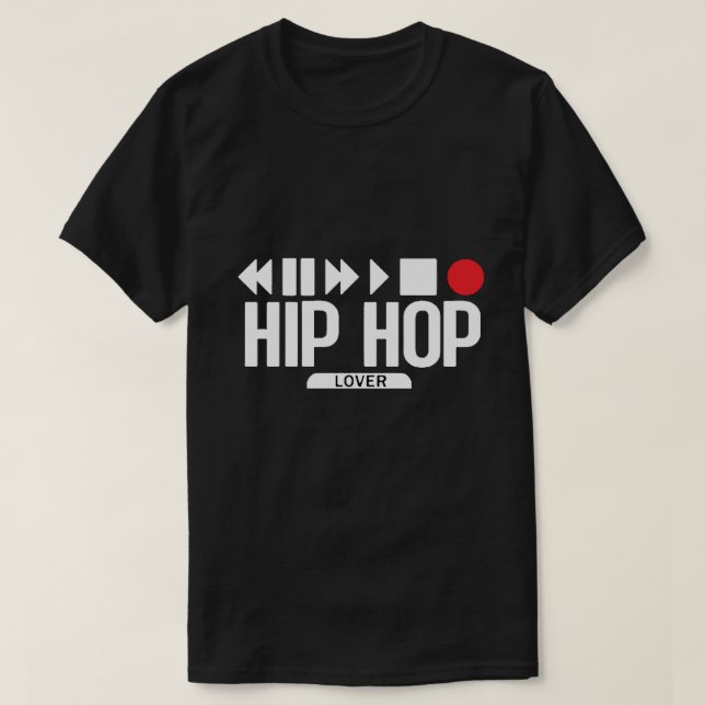 Hip Hop Lover T - Shirt (Design vorne)