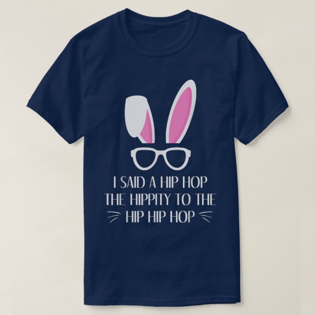Hip Hop Oaster Rabbit Bunny Hippity Hoppity  T-Shirt (Design vorne)