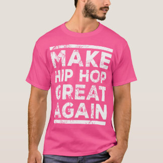 Hip Hop wieder großartig Rap und Hip Hop T-Shirt
