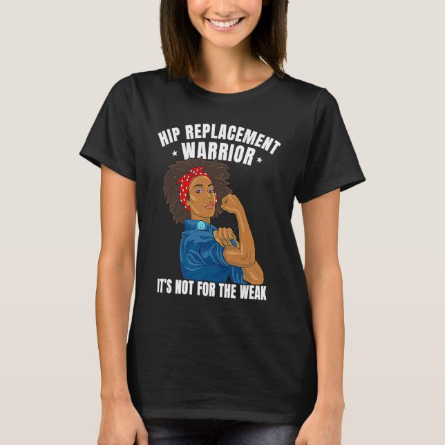 Hip Replacement Warrior African American Women Bla T-Shirt (Vorderseite)