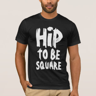 HIP TO BE SQUARE 80S VINTAGE T-Shirt