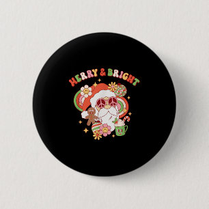 Hipe Santa Clause Merry and Bright Groovy Christma Button