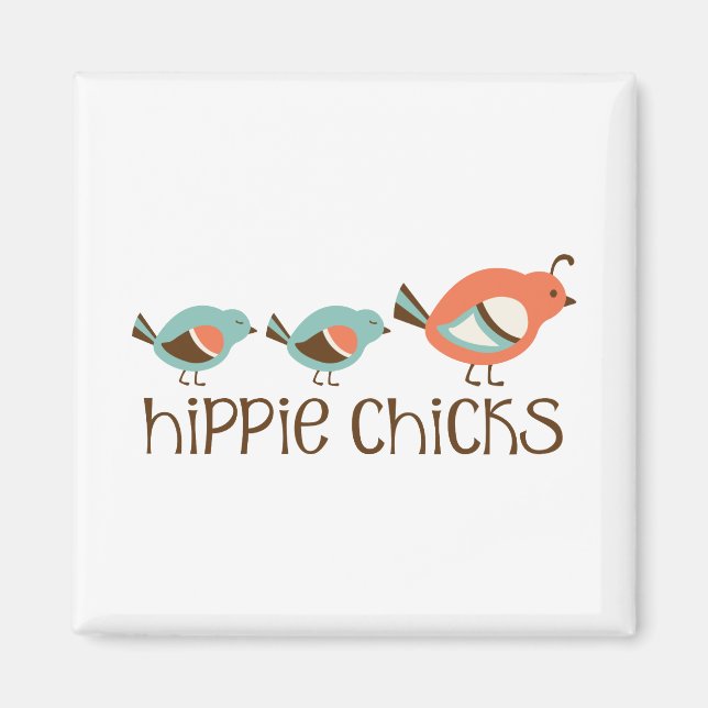 Hippie Chicks Magnet (Vorne)