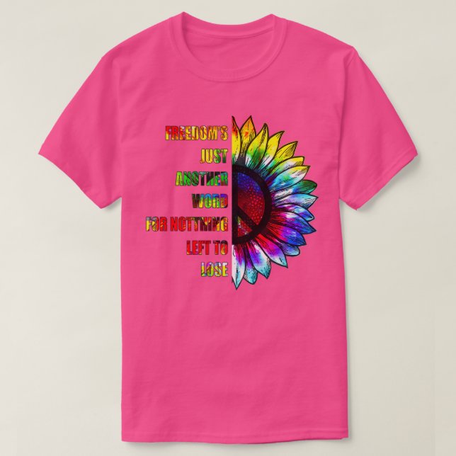 HIPPIE FREEDOMS NUR EIN WEITERES WORT T-Shirt (Design vorne)