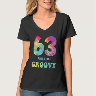 Hippie Gefärbte Krawatte 63 und immer noch Groovy  T-Shirt