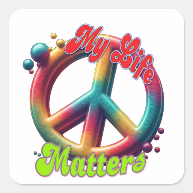 Hippie Love Peace Life Matters Custom  Quadratischer Aufkleber (Vorderseite)