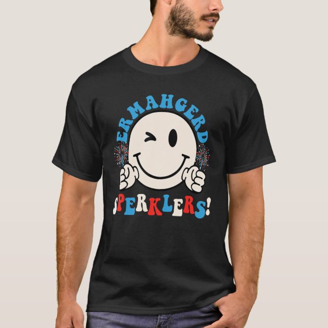 Hippie Smile Face Ermahgerd Sparklers 4th Of July  T-Shirt (Vorderseite)