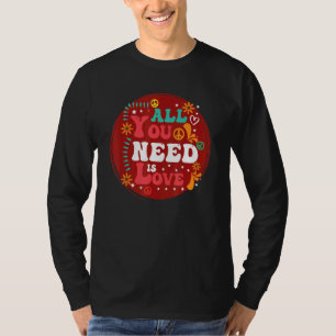 Hippie Tage Liebe und Frieden Alles, was wir für R T-Shirt