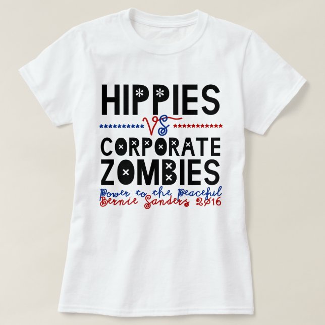 Hippies gegen Unternehmenszombies Bernie T-Shirt (Design vorne)