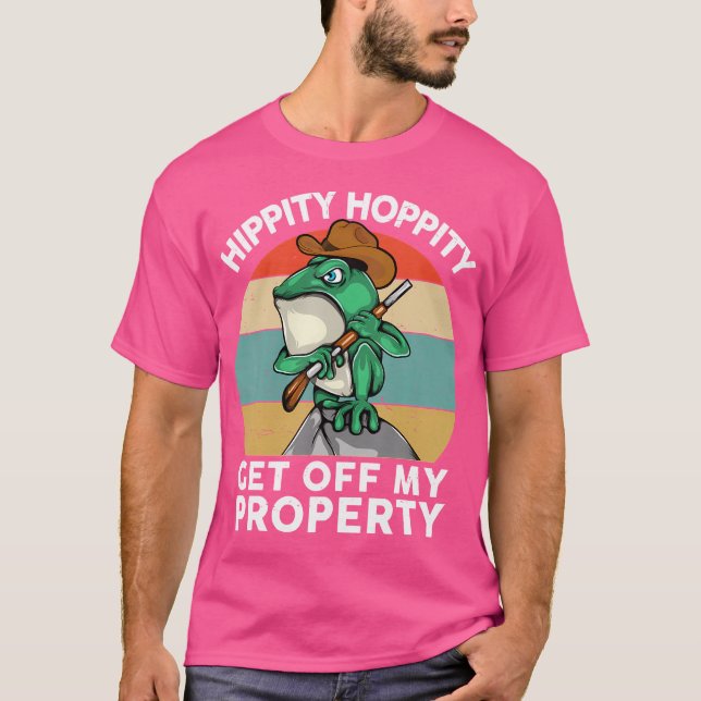 Hippity Hoppity entfernen Sie meine Eigenschaft al T-Shirt (Vorderseite)