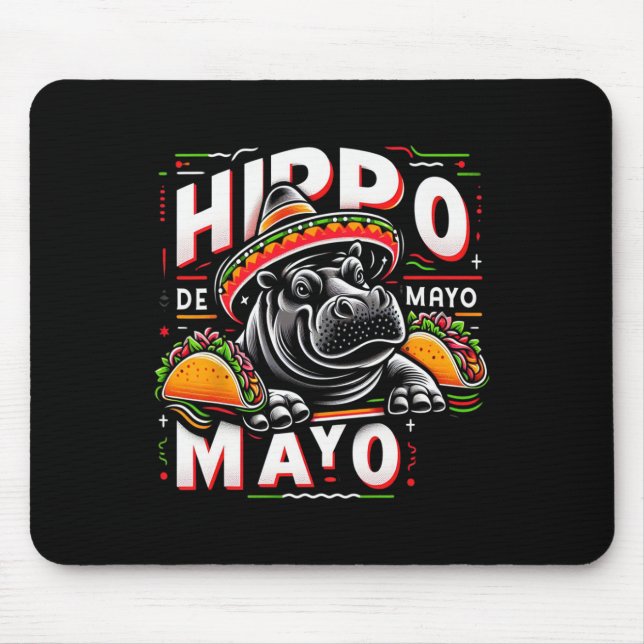 Hippo Cinco De Mayo Funny Mexico Hippopotamus Funn Mousepad (Vorne)
