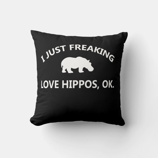 Hippo Lover Gift| I just Freaking Liebe Hippo Ok Kissen (Vorderseite)