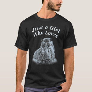 Hippo Nahe Bild mit Text Nur ein Mädchen T-Shirt