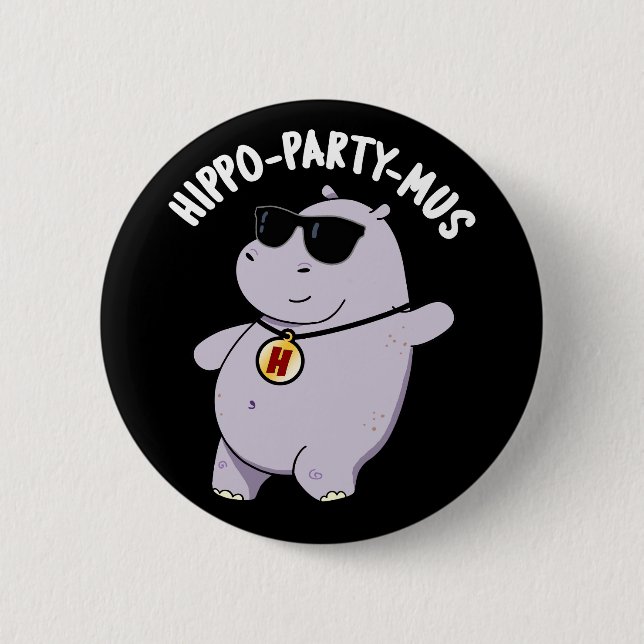 Hippo-Party-mus Funny Animal Hippo Pun Dark BG Button (Vorderseite)