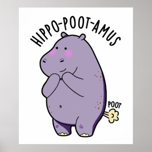 Hippo-poot-amus Funny Farting Hippo Pun Poster