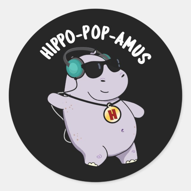 Hippo-Pop-amus Funny Pop Music Hippo Pun Dark BG Runder Aufkleber (Vorderseite)