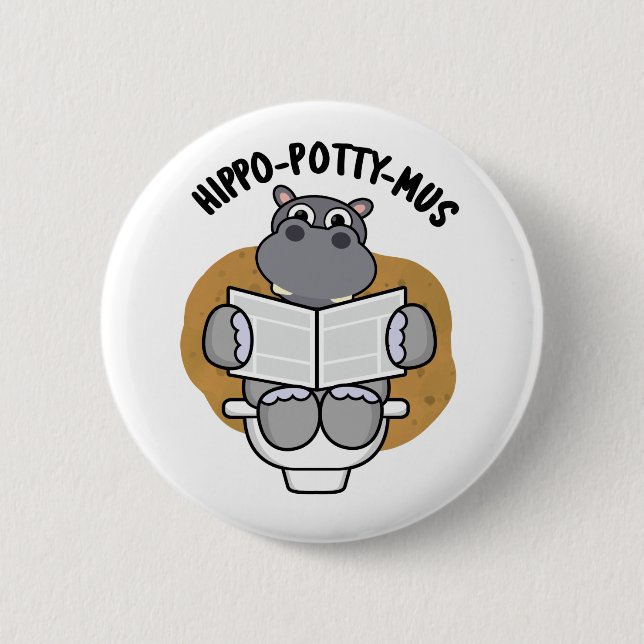 Hippo-potty-mus Funny Animal Hippo Pun Button (Vorderseite)
