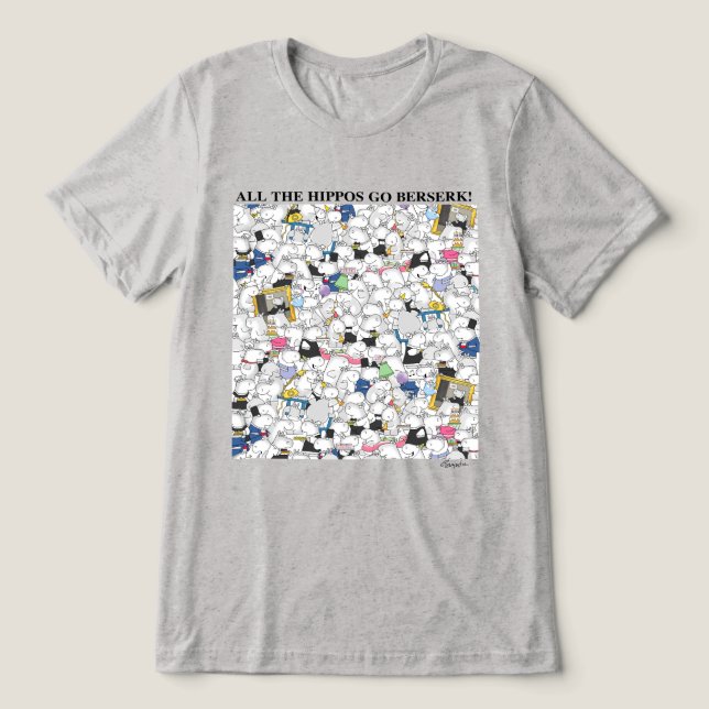 HIPPOS GO BERSERK! Sandra Boynton T - Shirt (Design Vorderseite)