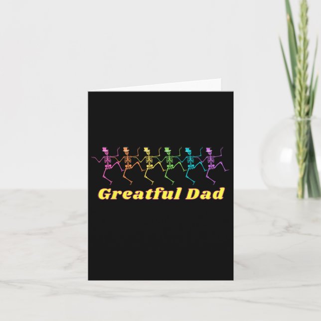 Hippy Vater Wear Grateful Vater Dancing Skelette Karte (Vorderseite)