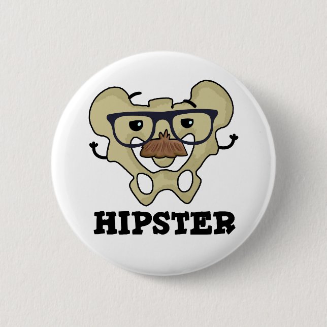 Hipster Funny Angesagt Bone Anatomie Pun Button (Vorderseite)