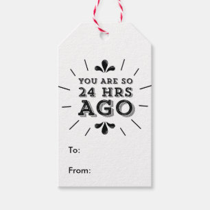 Hipster Sie sind so vor 24 Stunden lustig Geschenkanhänger