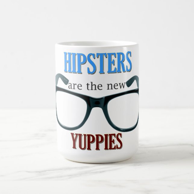 HIPSTER sind die neuen YUPPIES Tasse (Mittel)