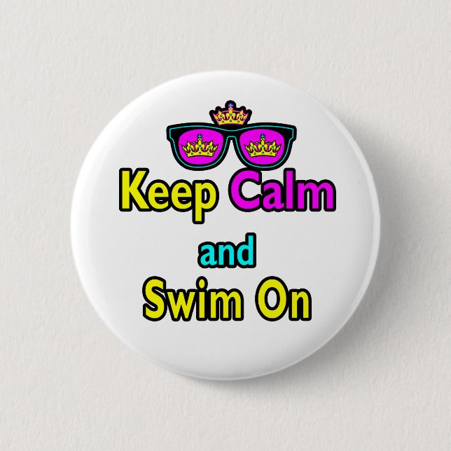 Hipster Sonnenbrille Behalte Ruhe und Schwimmen Button (Vorderseite)