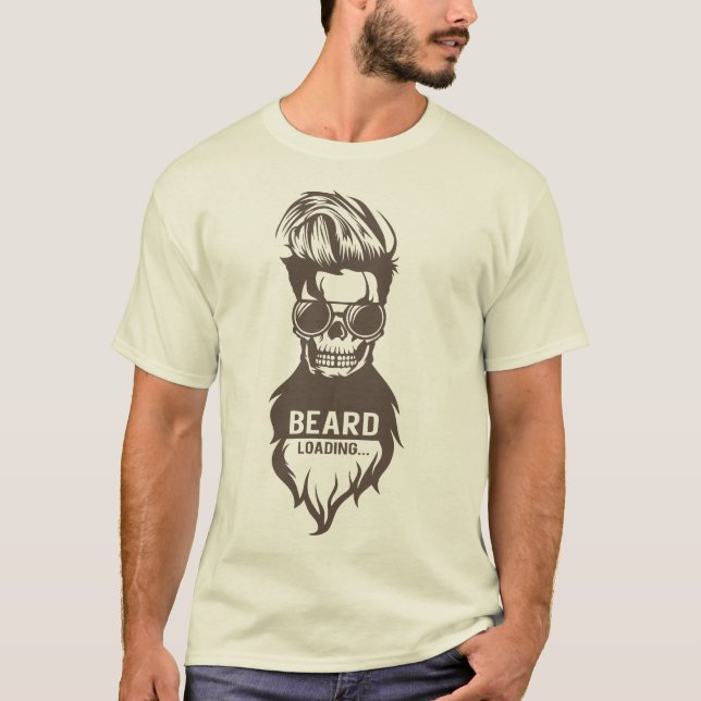 Hipster Zitat Barbar Beard Loading T-Shirt (Vorderseite)