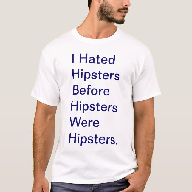 HipsterHater T-Shirt (Vorderseite)