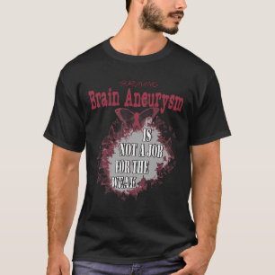 Hirnaneurysma-Bewusstsein 1 T-Shirt